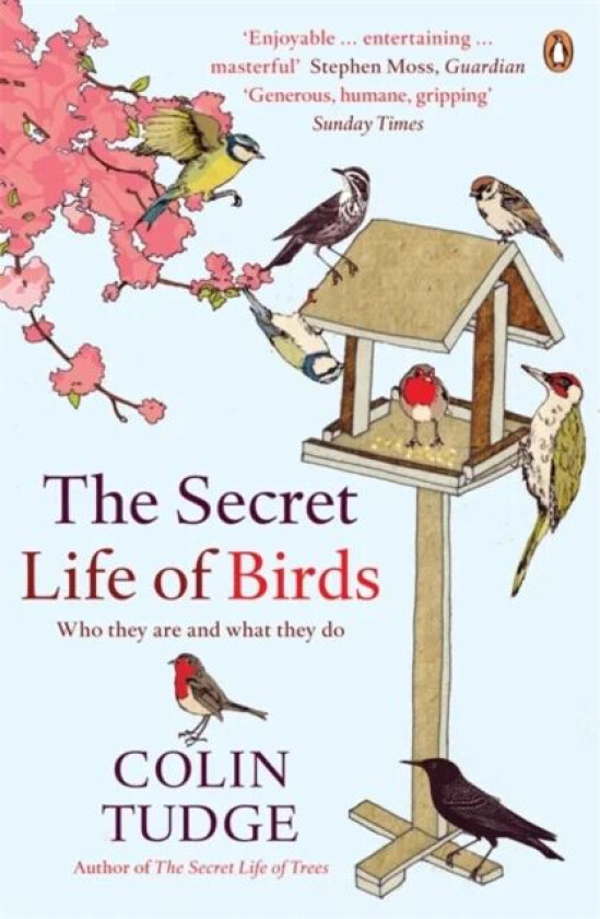 The Secret Life of Birds av Colin Tudge