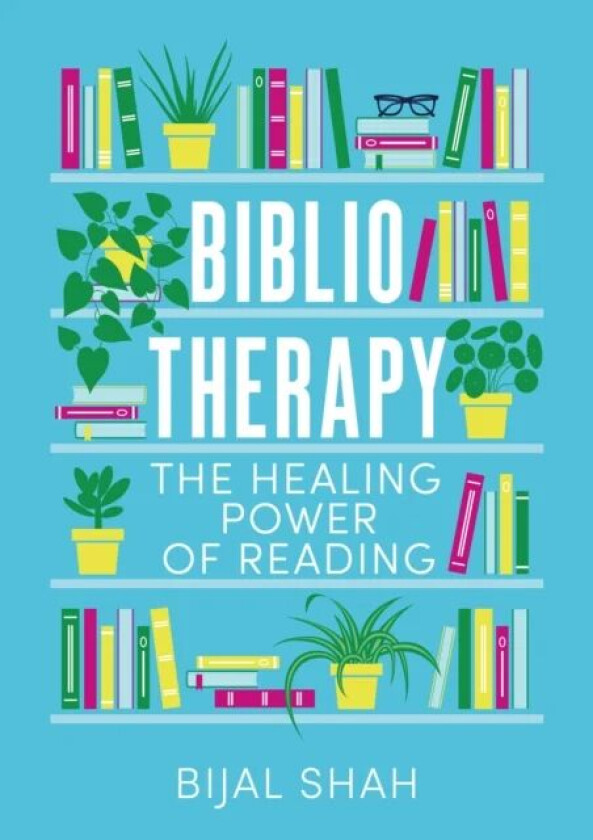 Bibliotherapy av Bijal Shah