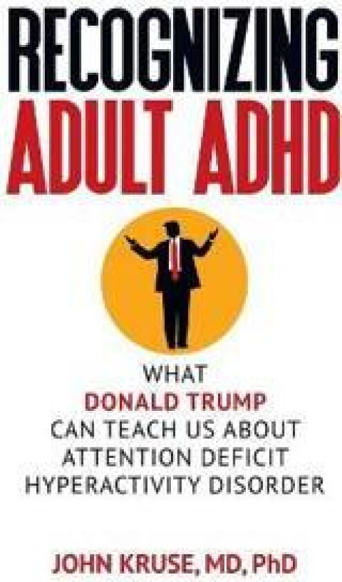 Recognizing Adult ADHD