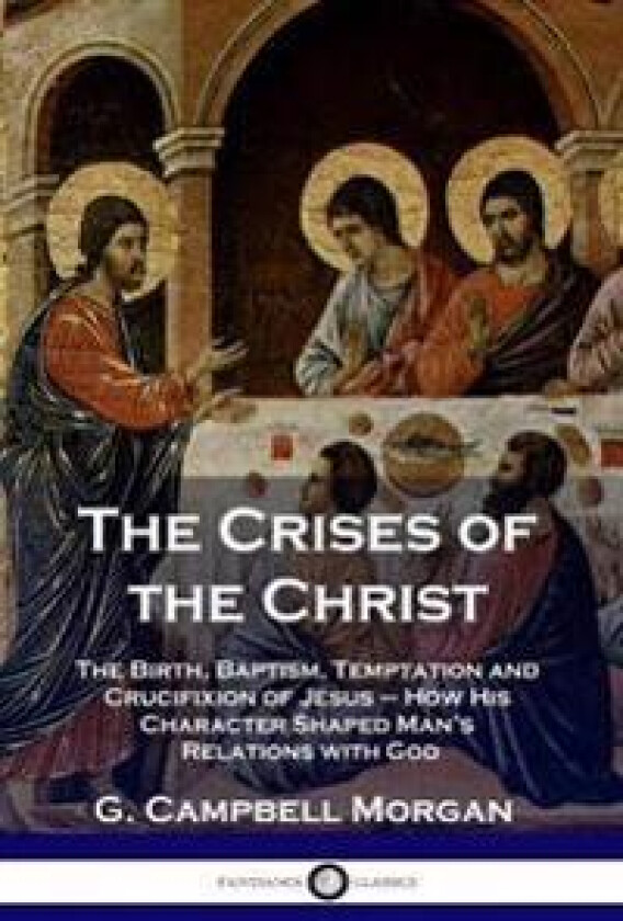 The Crises of the Christ