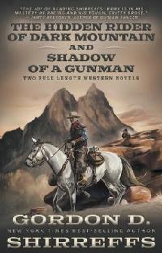 The Hidden Rider of Dark Mountain and Shadow of a Gunman