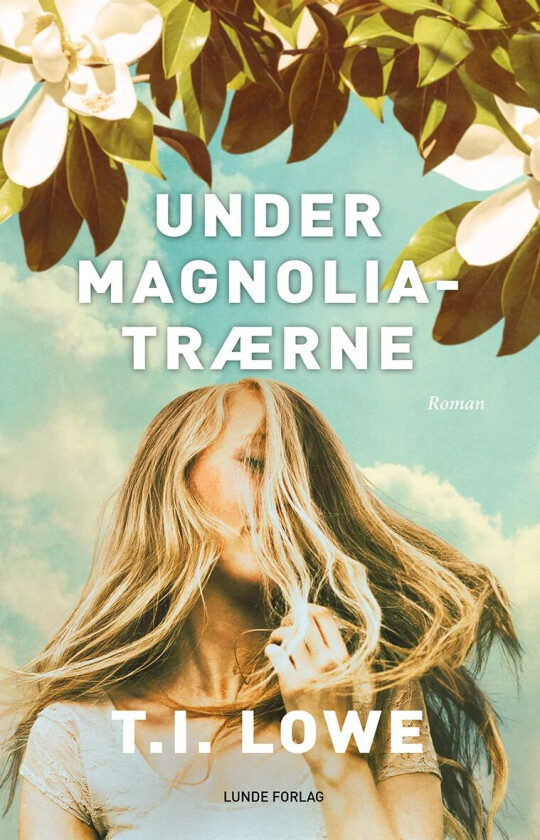 Under magnoliatrærne av T.I. Lowe