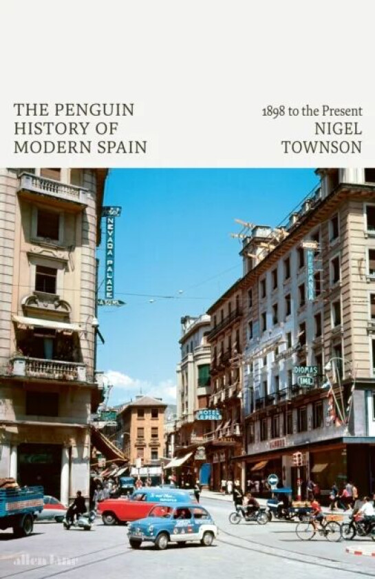 The Penguin History of Modern Spain av Nigel Townson