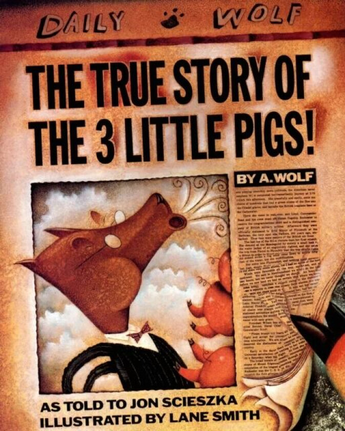 The True Story of the 3 Little Pigs av Jon Scieszka