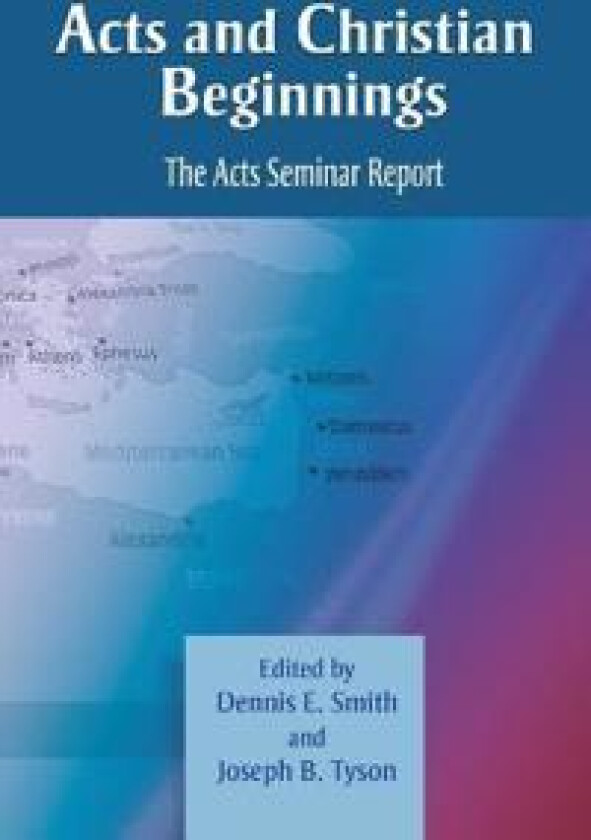 Acts and Christian Beginnings
