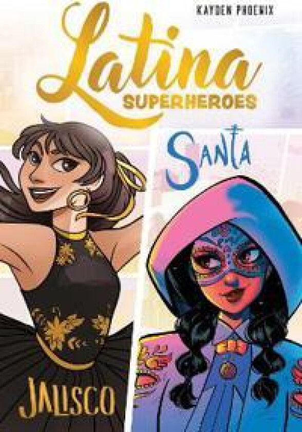 Latina Superheroes