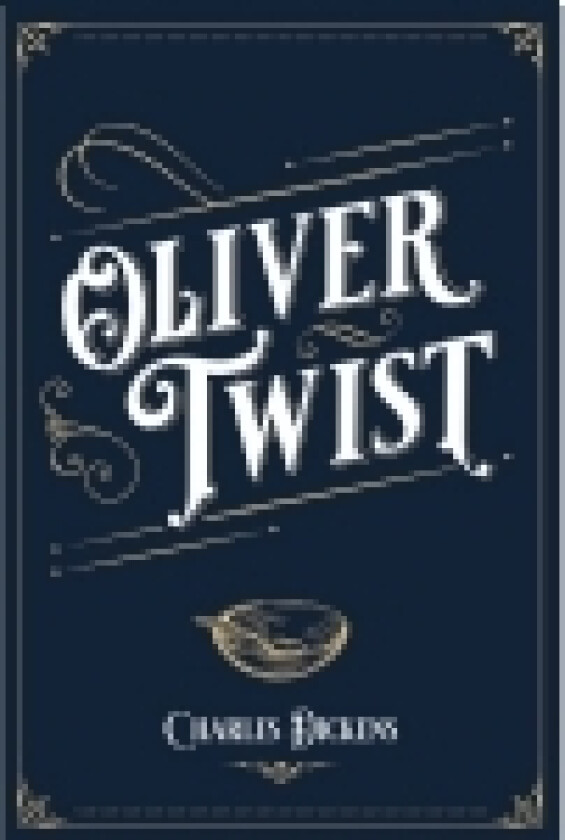 Oliver Twist | Charles Dickens | Språk: Dansk