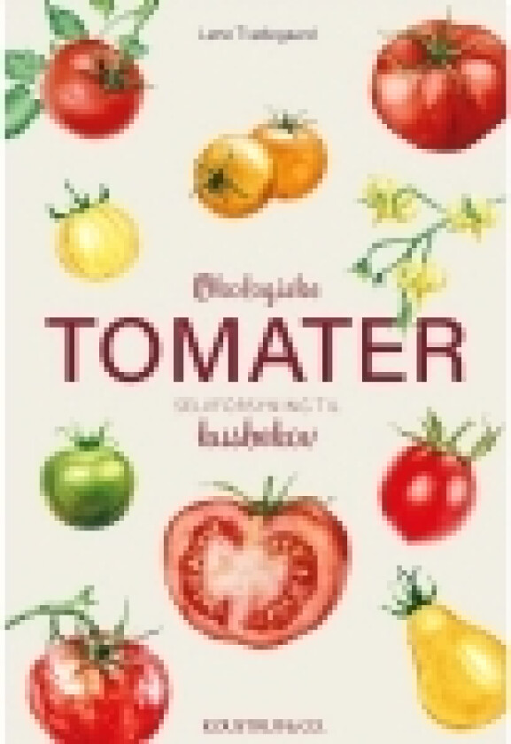Økologiske Tomater | Lene Tvedegaard | Språk: Dansk