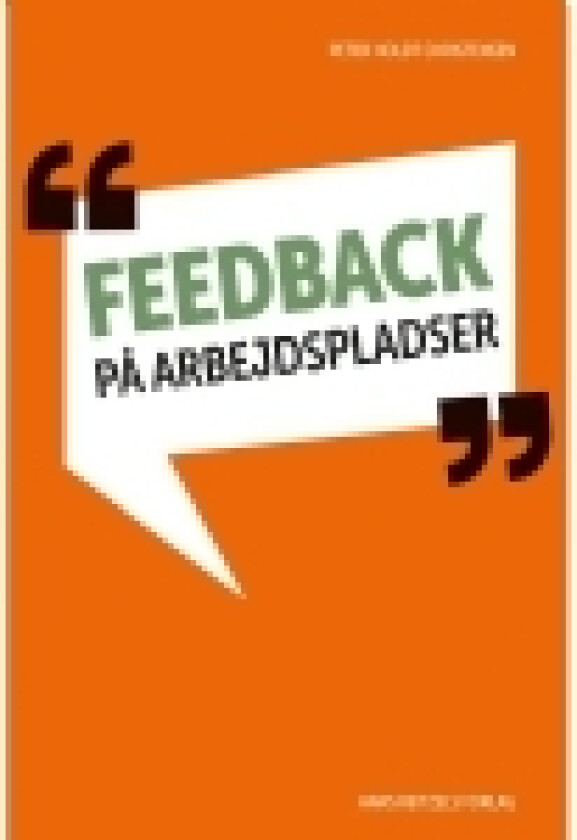 Feedback på arbejdspladser | Peter Holdt Christensen | Språk: Dansk