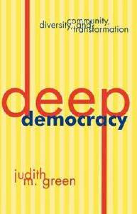 Deep Democracy