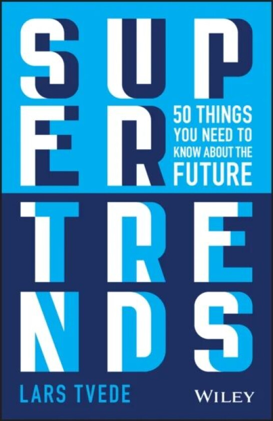 Supertrends av Lars (The Fantastic Corporation Zug Switzerland) Tvede