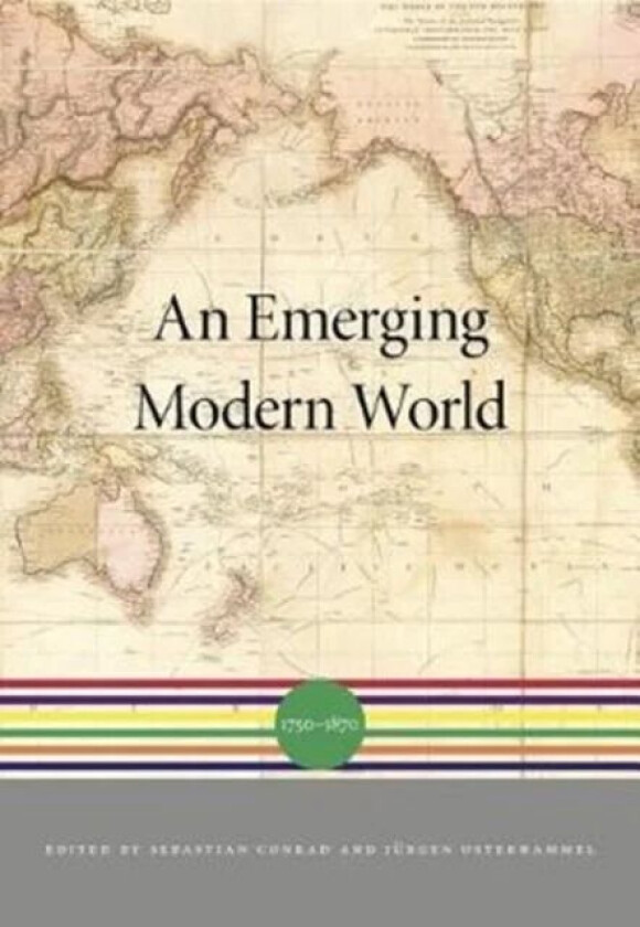 An Emerging Modern World av Sebastian Conrad