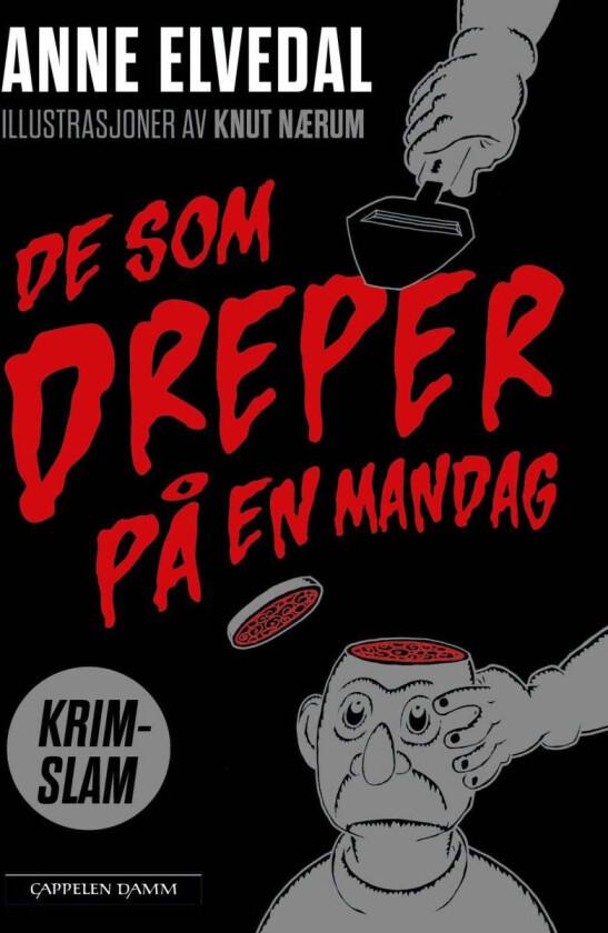 De som dreper på en mandag av Anne Elvedal - Personlig Signert