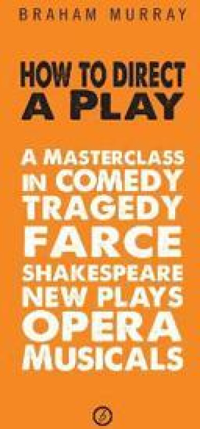 How to Direct a Play