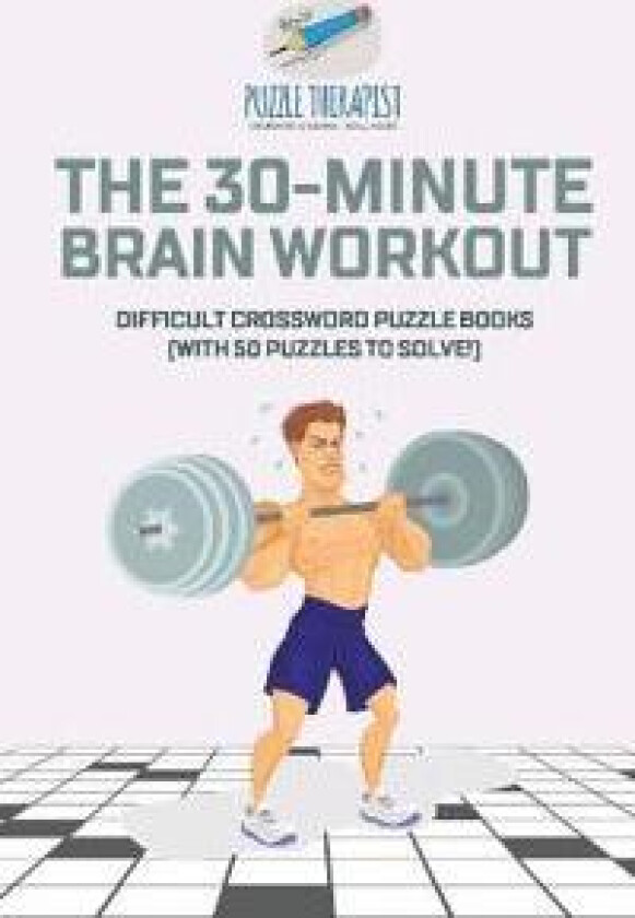 The 30-Minute Brain Workout Difficult Crossword Puzzle Books (with 50 puzzles to solve!)