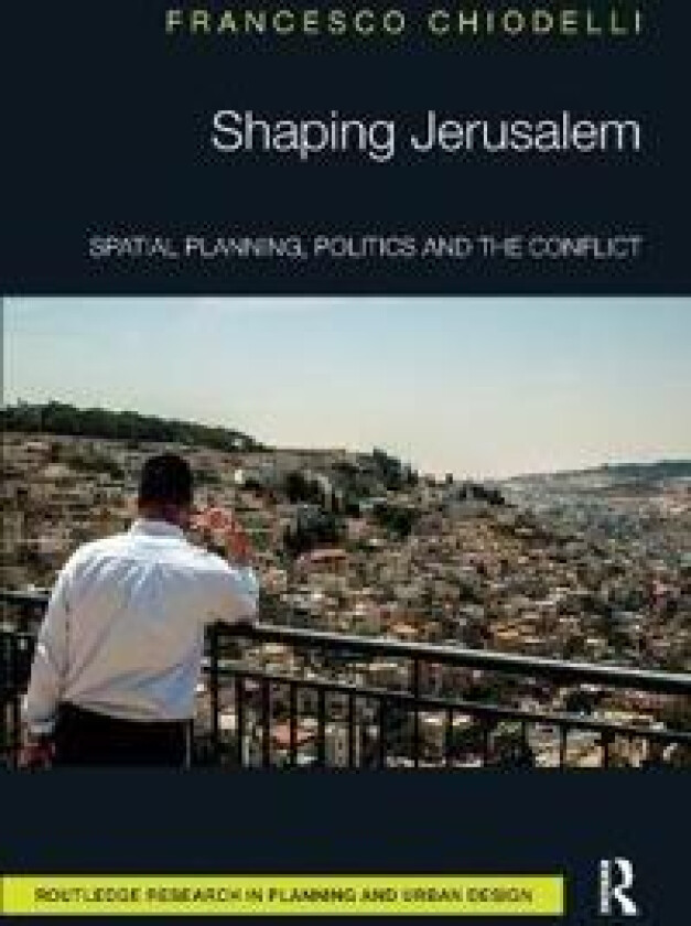 Shaping Jerusalem