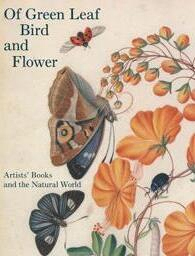 Of Green Leaf, Bird, and Flower