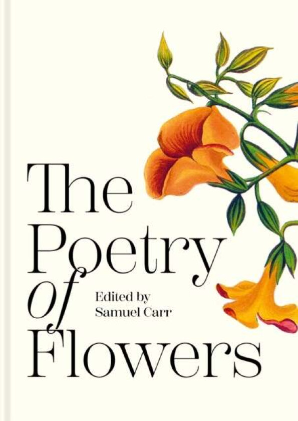 The Poetry of Flowers av Samuel Carr