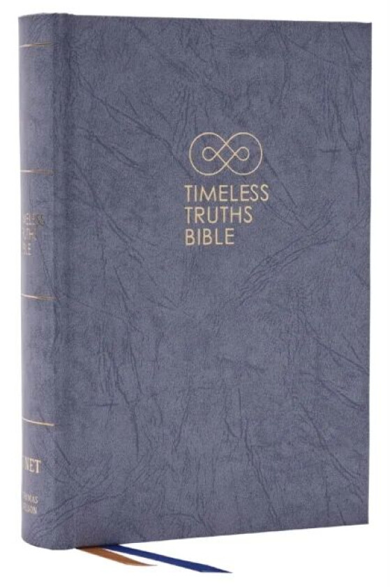 Timeless Truths Bible: One faith. Handed down. For all the saints. (NET, Gray Hardcover, Comfort Pri