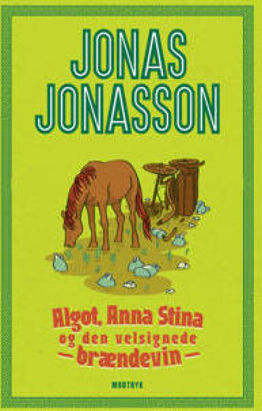 Algot, Anna Stina og den velsignede brændevin