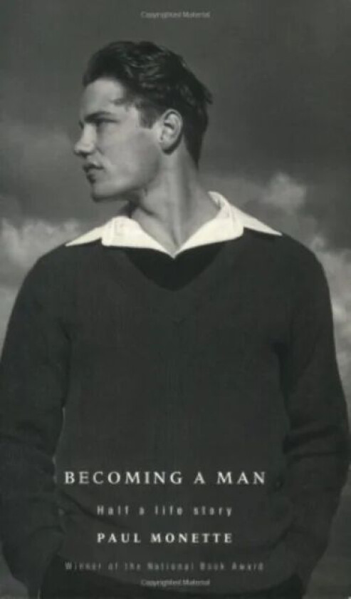 Becoming A Man av Paul Monette