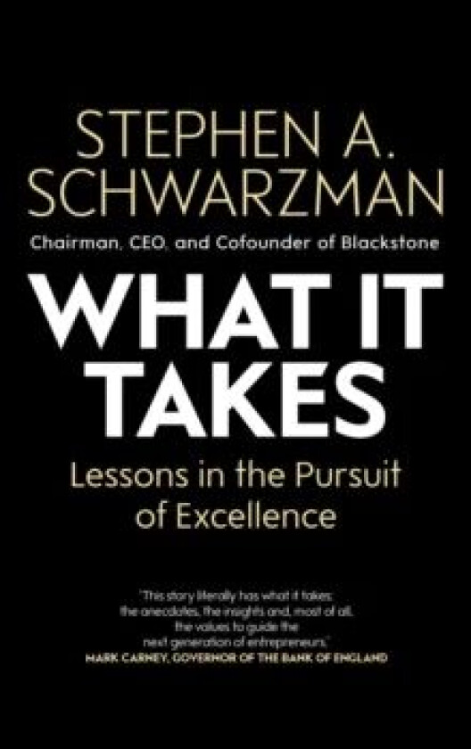 What It Takes av Stephen A. Schwarzman