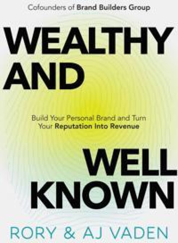 Wealthy and Well-Known