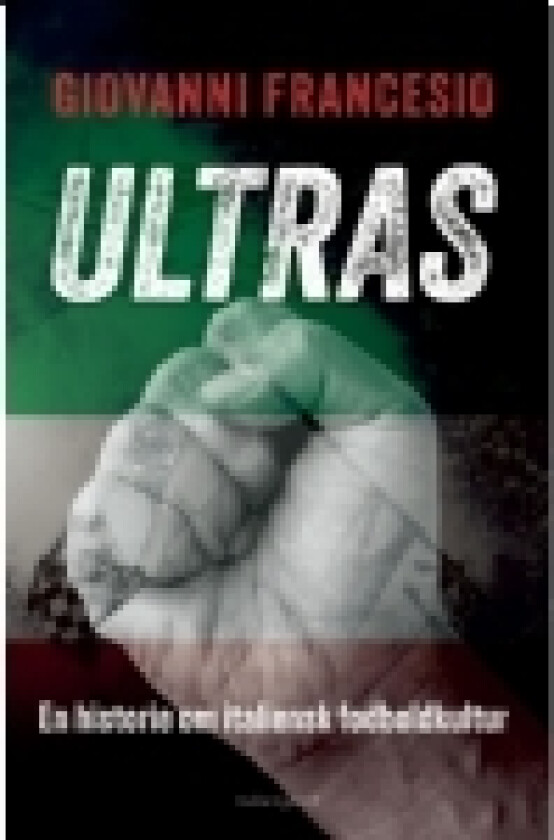 Ultras | Giovanni Francesio | Språk: Dansk