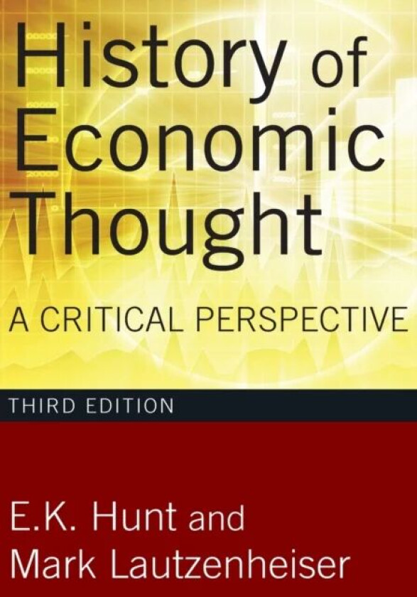 History of Economic Thought av E. K. Hunt, Mark Lautzenheiser