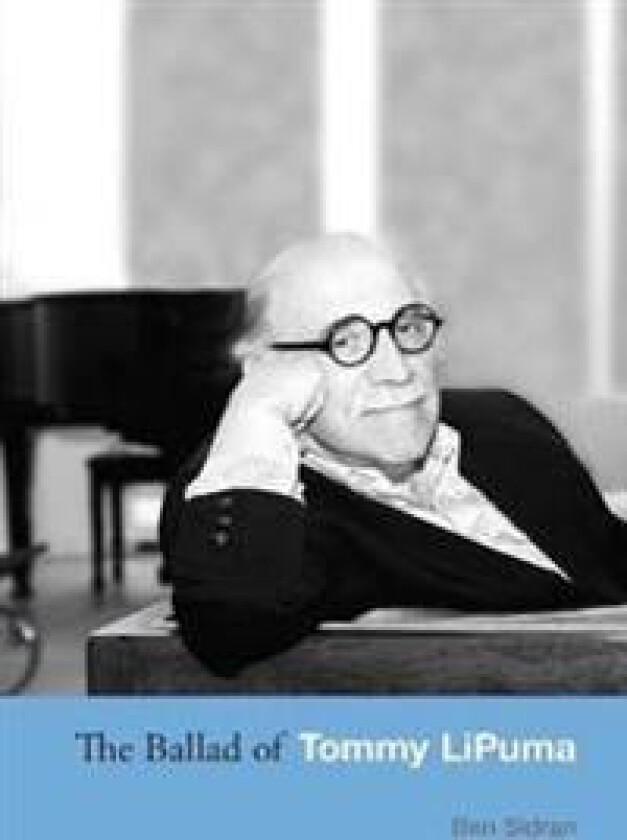 The Ballad of Tommy LiPuma