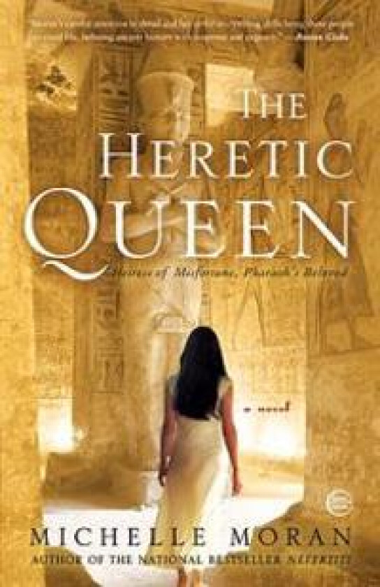The Heretic Queen: The Heretic Queen: A Novel