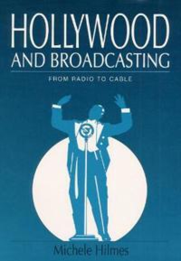 Hollywood and Broadcasting