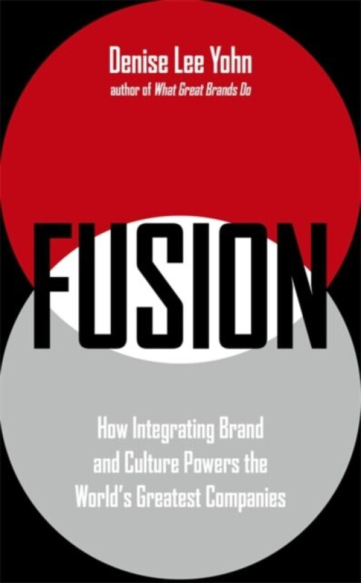 FUSION av Denise Lee Yohn