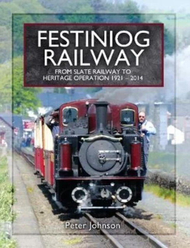 Festiniog Railway av Peter Johnson