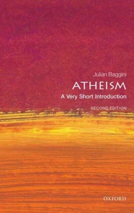 Atheism: A Very Short Introduction av Julian (Academic Director Royal Institut Baggini