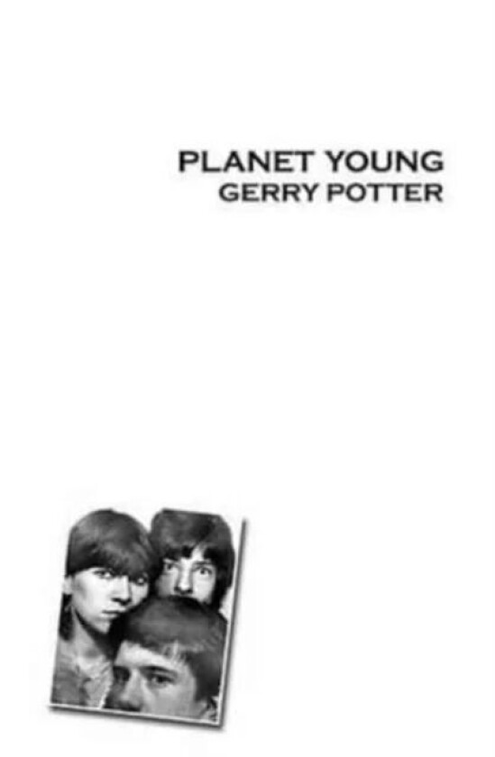 Planet Young av Gerry Potter