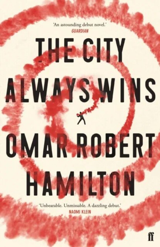 The City Always Wins av Omar Robert Hamilton