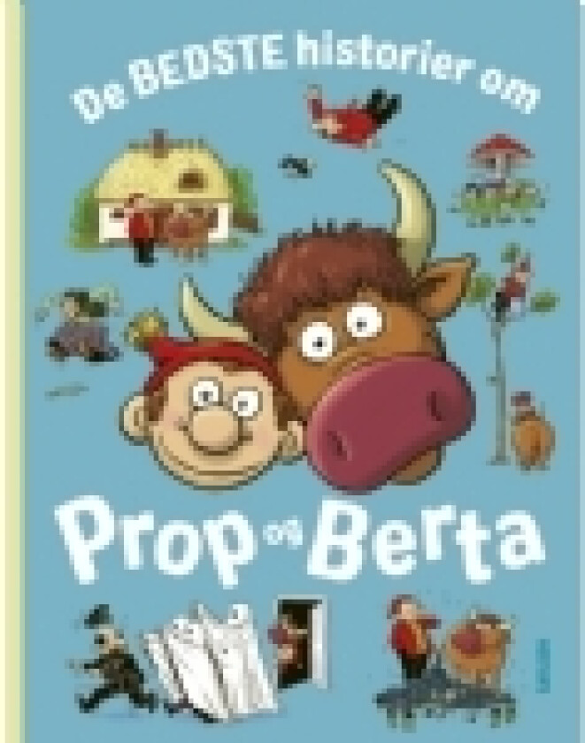 De bedste historier om Prop og Berta | Bent Solhof Kim Ace | Språk: Dansk