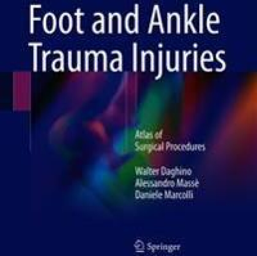 Foot and Ankle Trauma Injuries