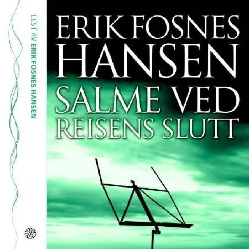 Salme ved reisens slutt av Erik Fosnes Hansen