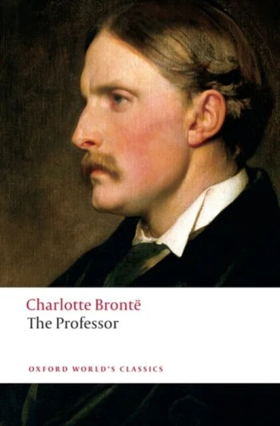 The Professor av Charlotte Bronte