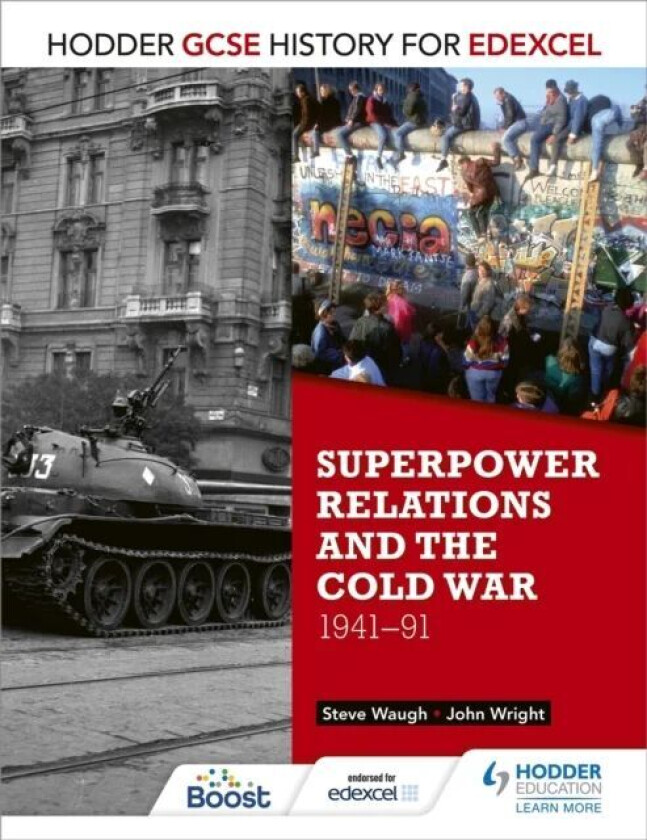 Hodder GCSE History for Edexcel: Superpower relations and the Cold War, 1941-91 av John Wright, Steve Waugh