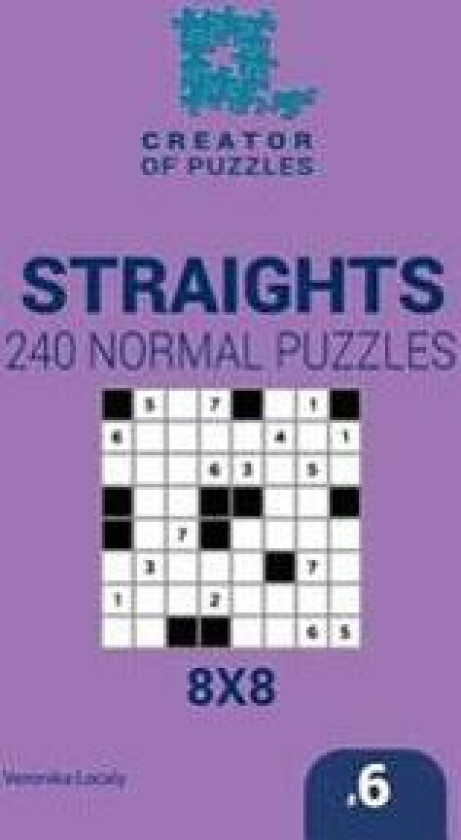 Creator of puzzles - Straights 240 Normal Puzzles 8x8 (Volume 6)
