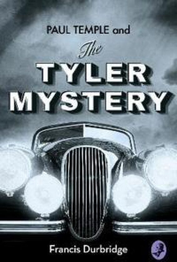 PAUL TEMPLE AND THE TYLER MYSTERY