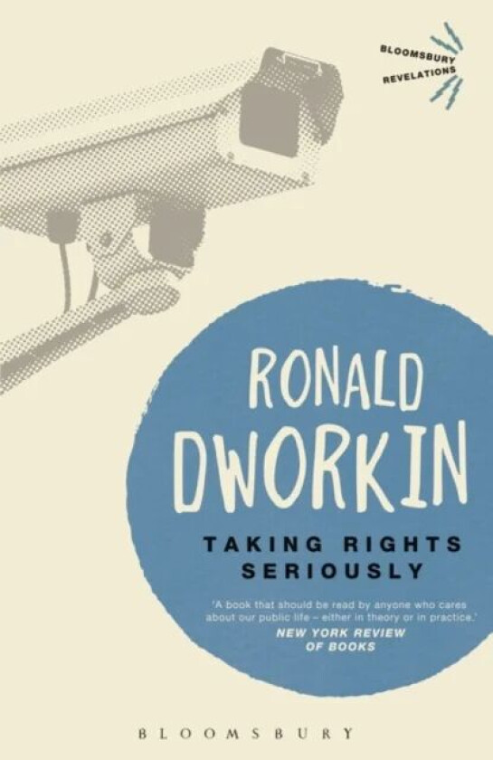 Taking Rights Seriously av Professor Ronald Dworkin
