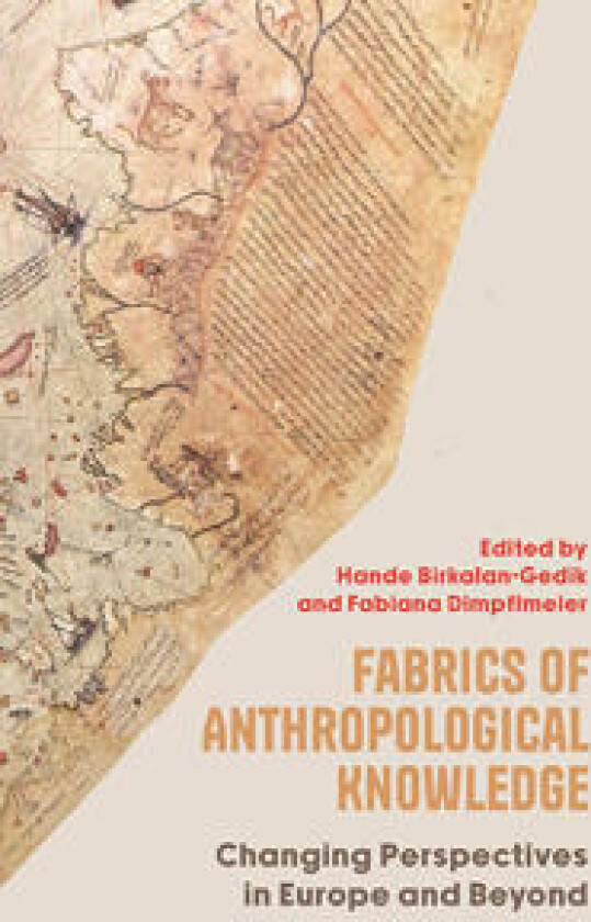 Fabrics of Anthropological Knowledge