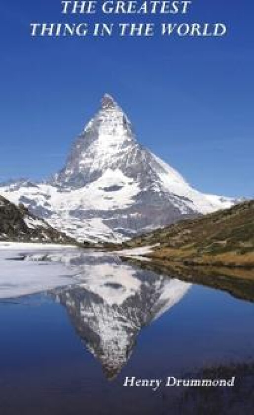 The Greatest Thing in the World