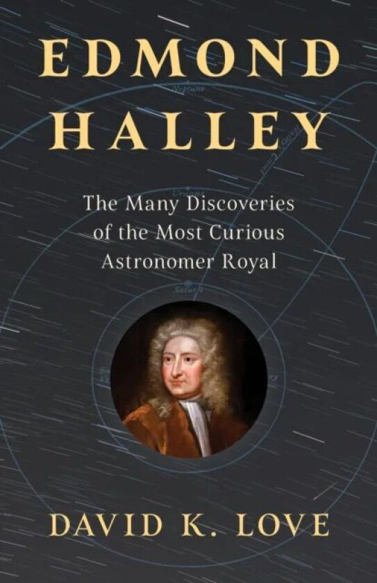 Edmond Halley av David K. Love