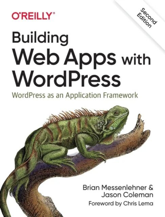 Building Web Apps with WordPress 2e av Brian Messenlehner, Jason Coleman