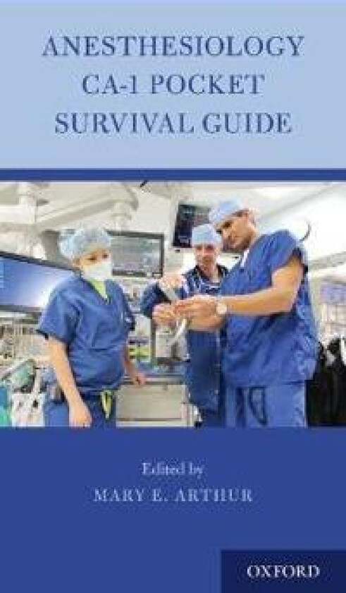 Anesthesiology CA-1 Pocket Survival Guide